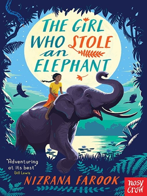 Title details for The Girl Who Stole an Elephant by Nizrana Farook - Wait list